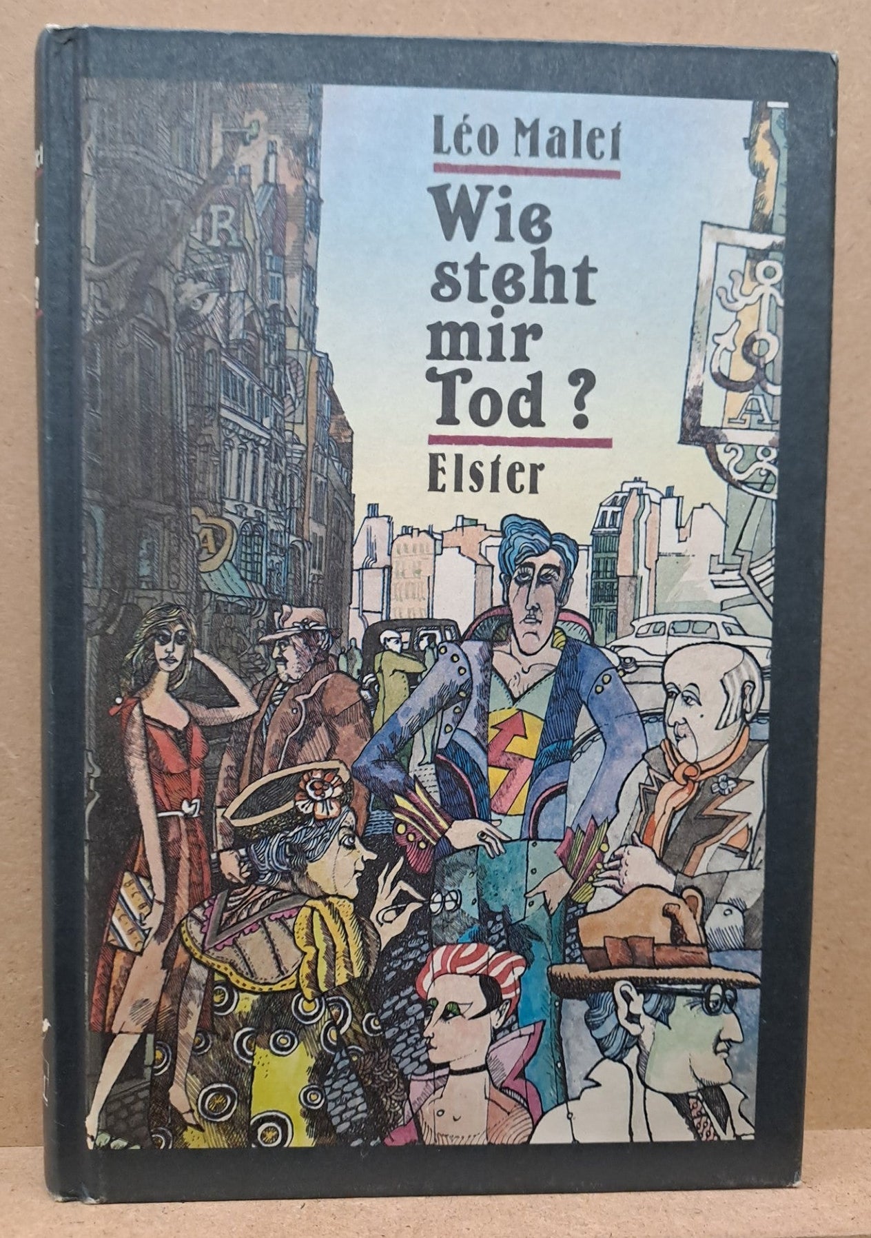 Leo Malet: Wie steht mir Tod?
