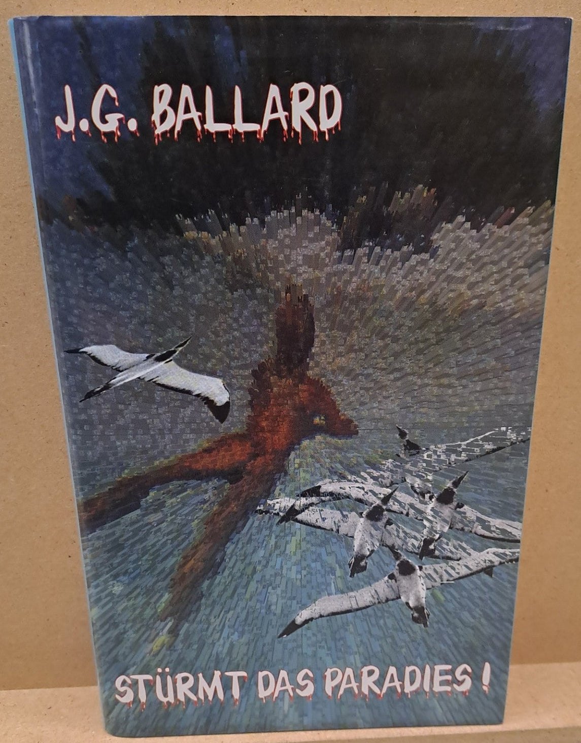Stürmt das Paradies! - J.G. Ballard