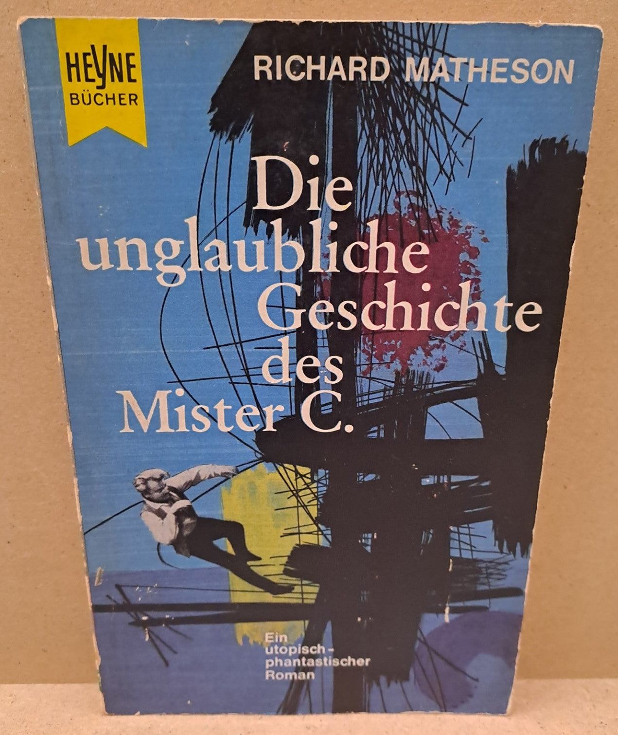 Matheson: Die unglaubliche Geschichte des Mr. C