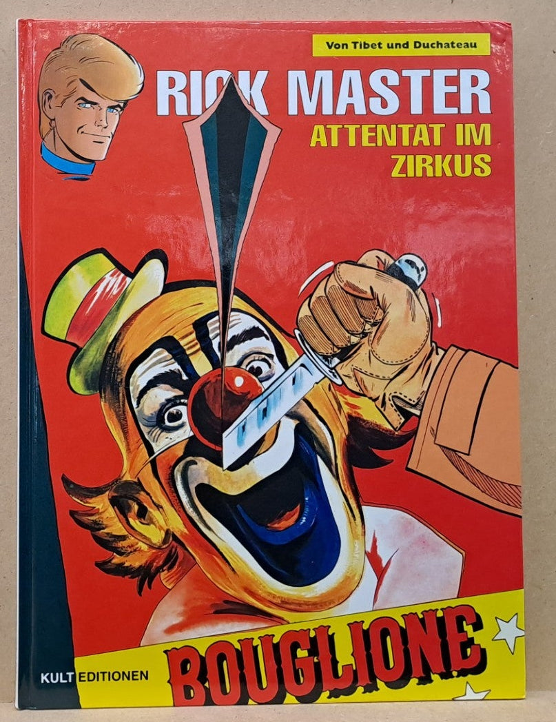 Rick Master 25 - Attentat im Zirkus