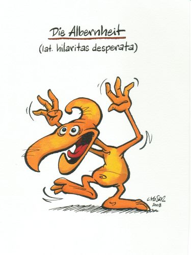 Monster des Alltags: "Die Albernheit" Tusche/Aquarell