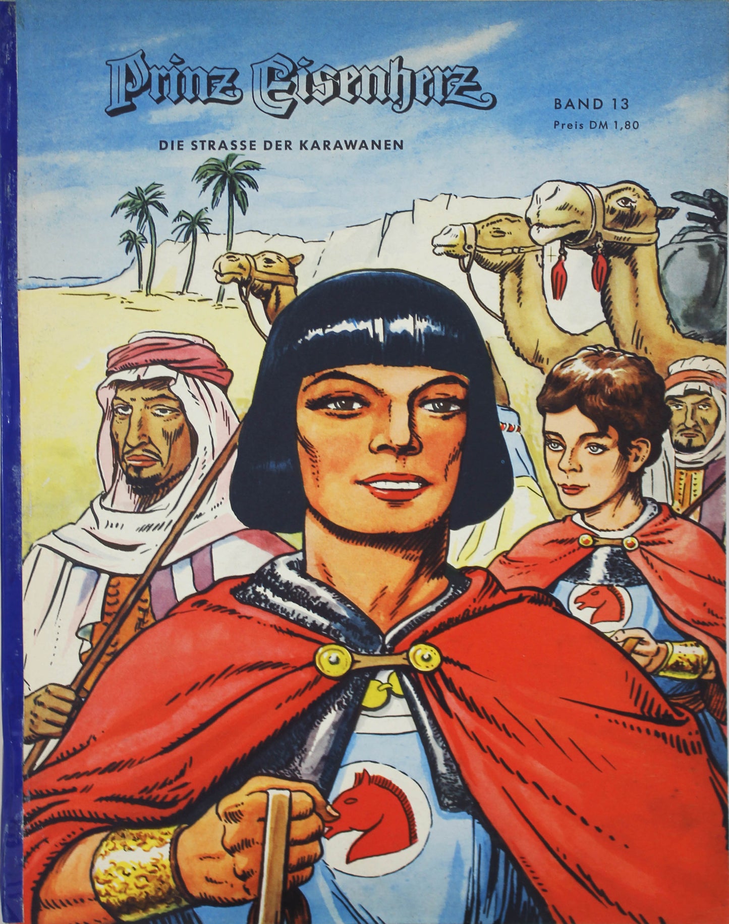 Prinz Eisenherz Band 13 - Die Strasse der Karawanen