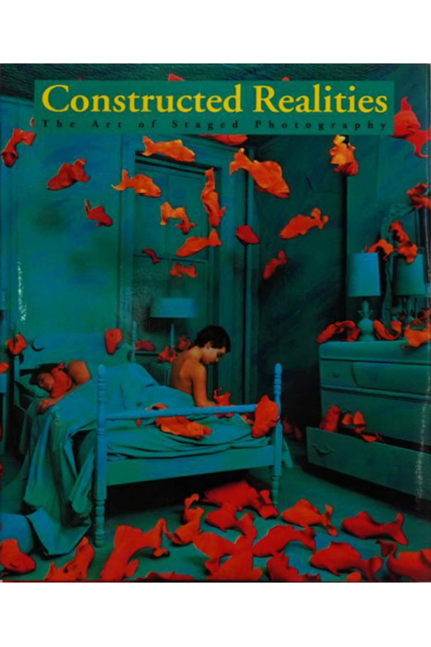 Constructed Realities. The Art of Staged Photography