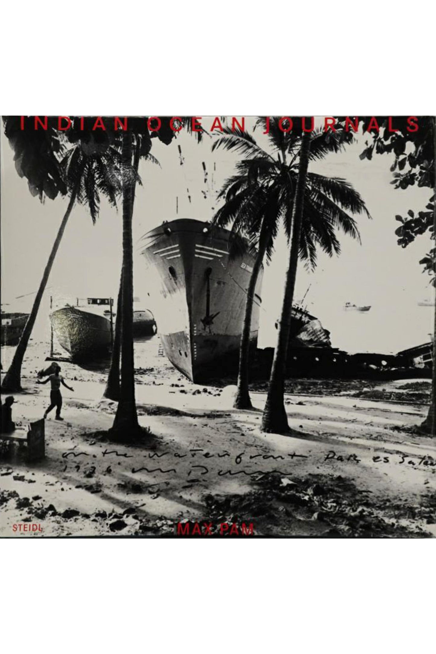 Max Pam: Indian Ocean Journals