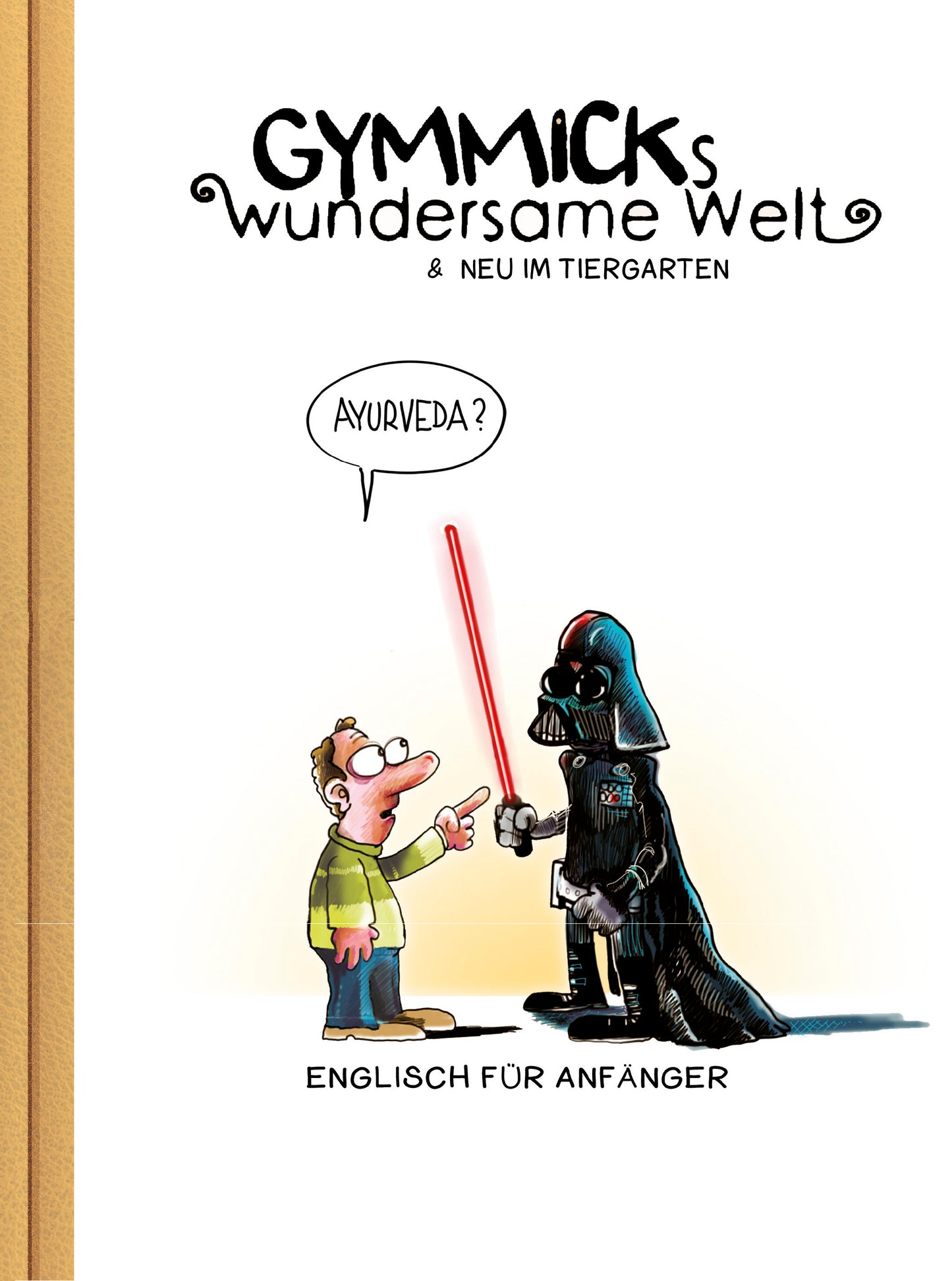 Gymmick wundersame Welt und neu im Tiergarten