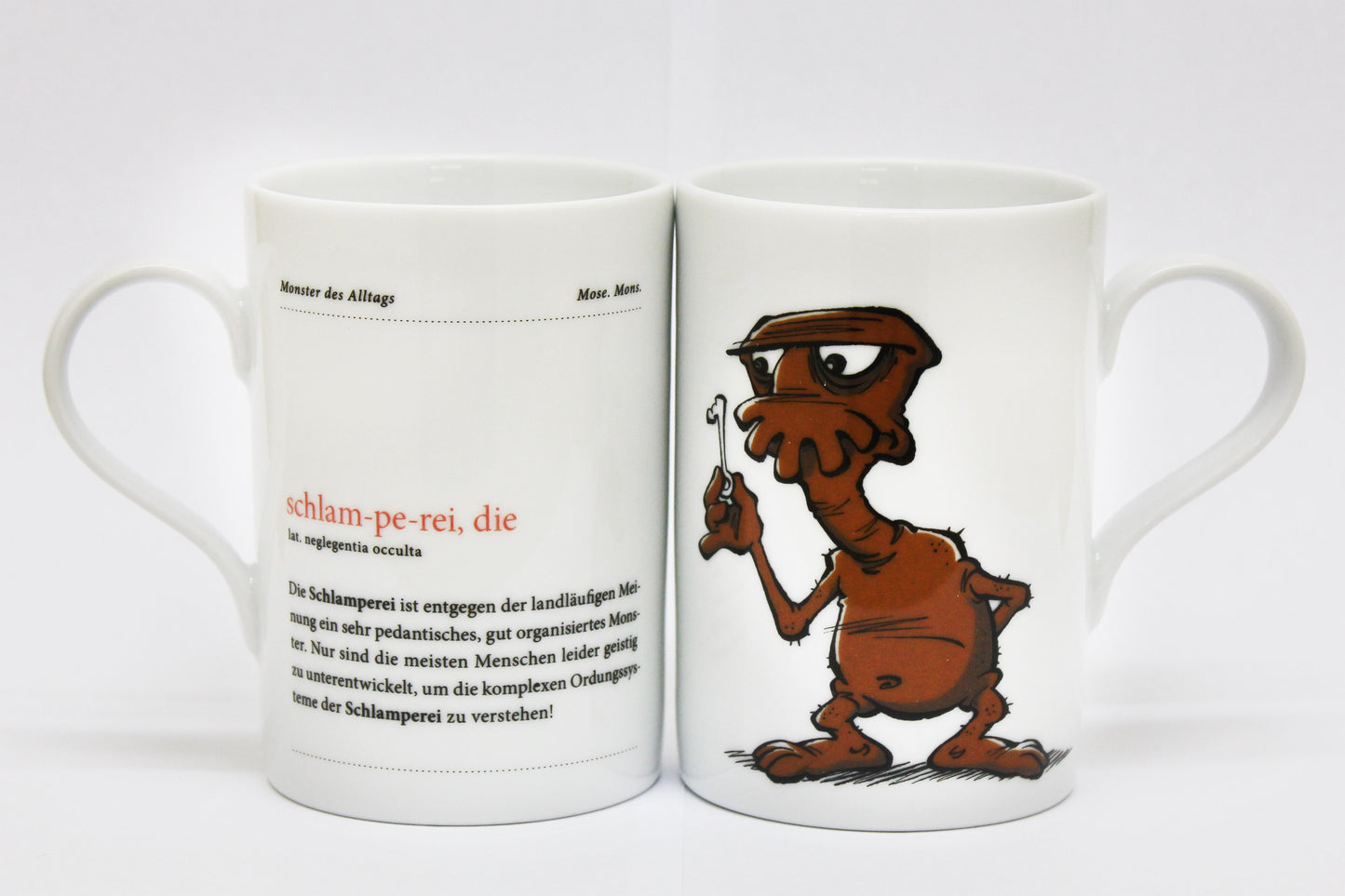 Monster des Alltags Tasse: Schlamperei