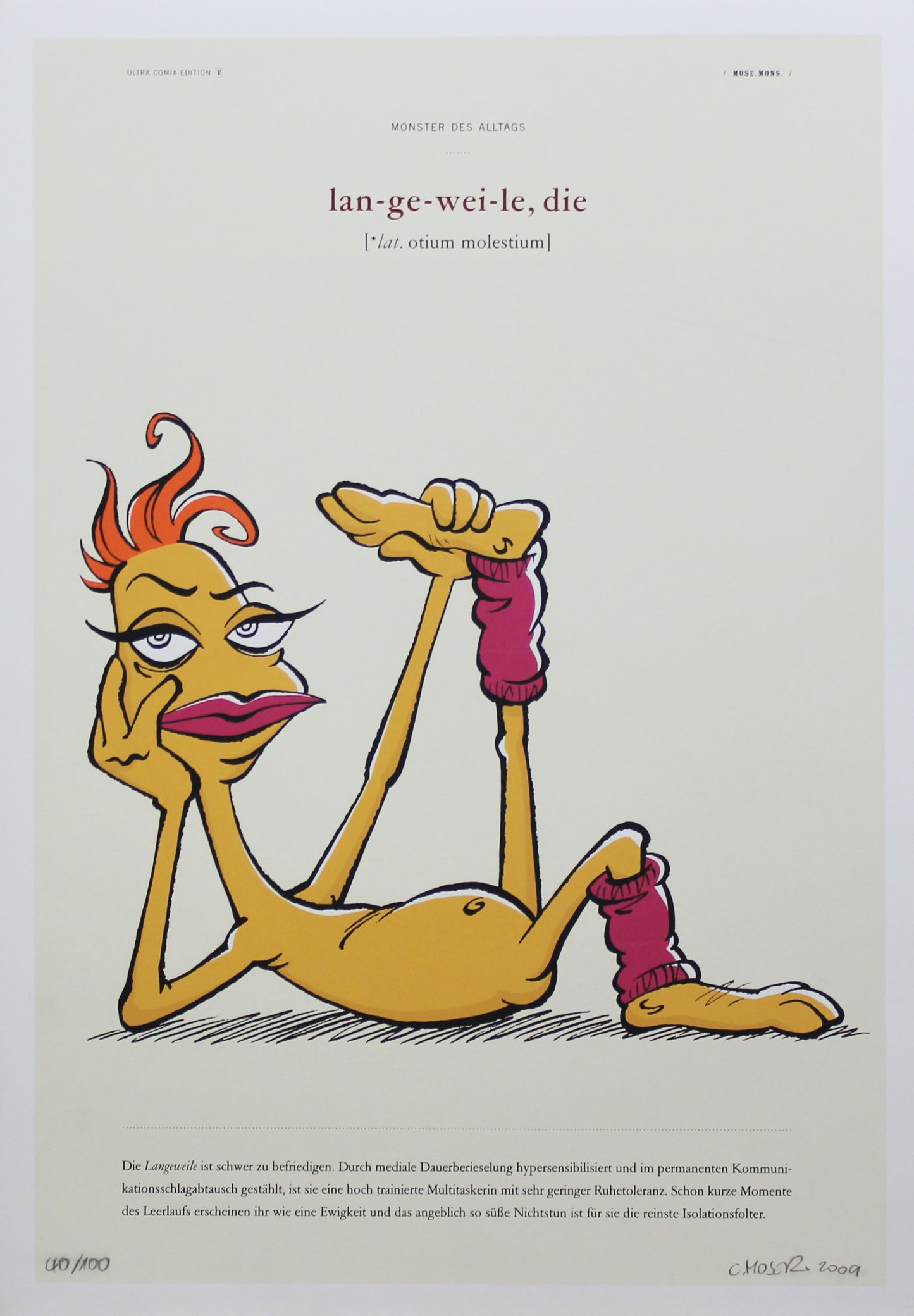 Monster des Alltags Siebdruck: Langeweile
