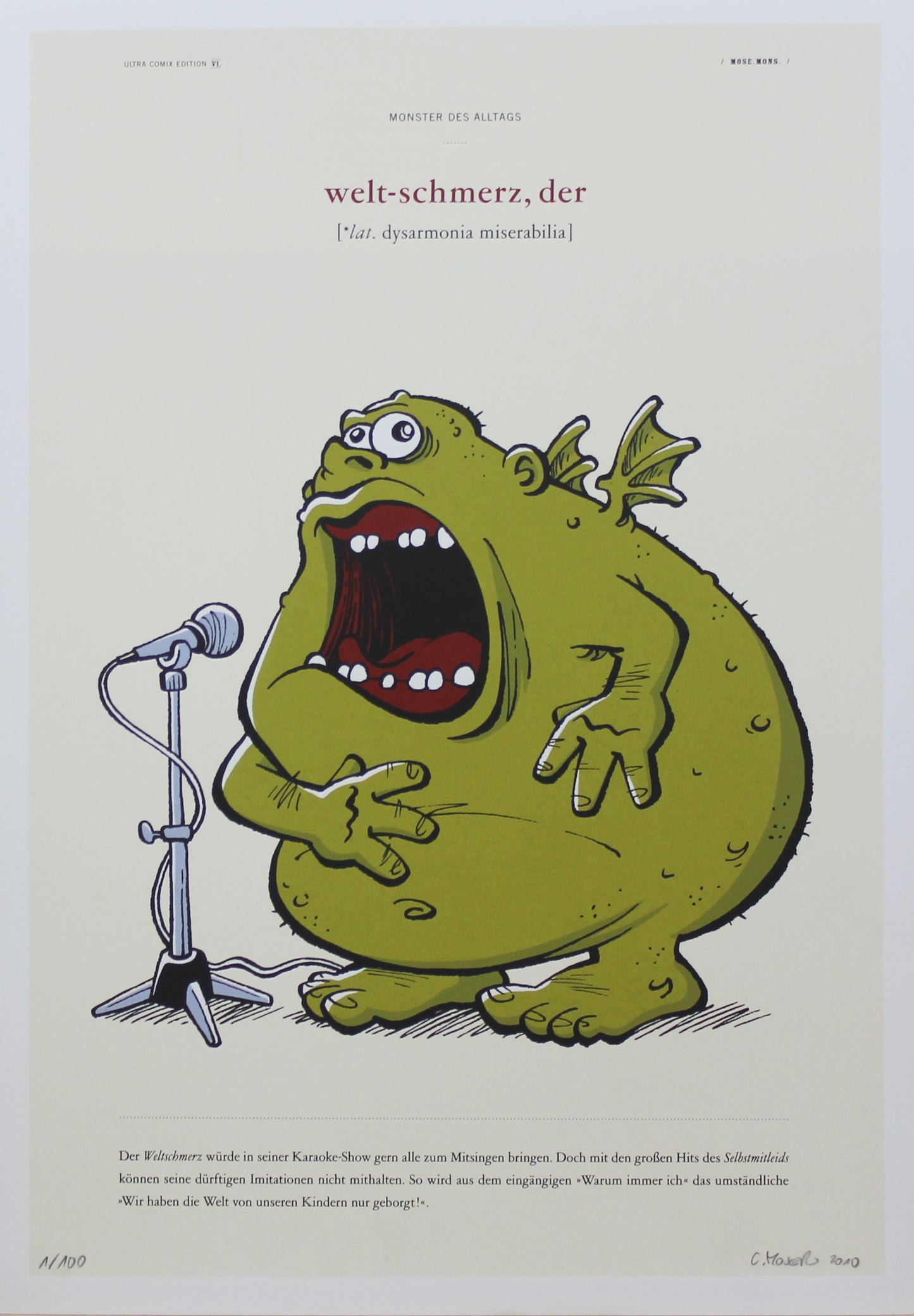 Monster des Alltags Siebdruck: Weltschmerz