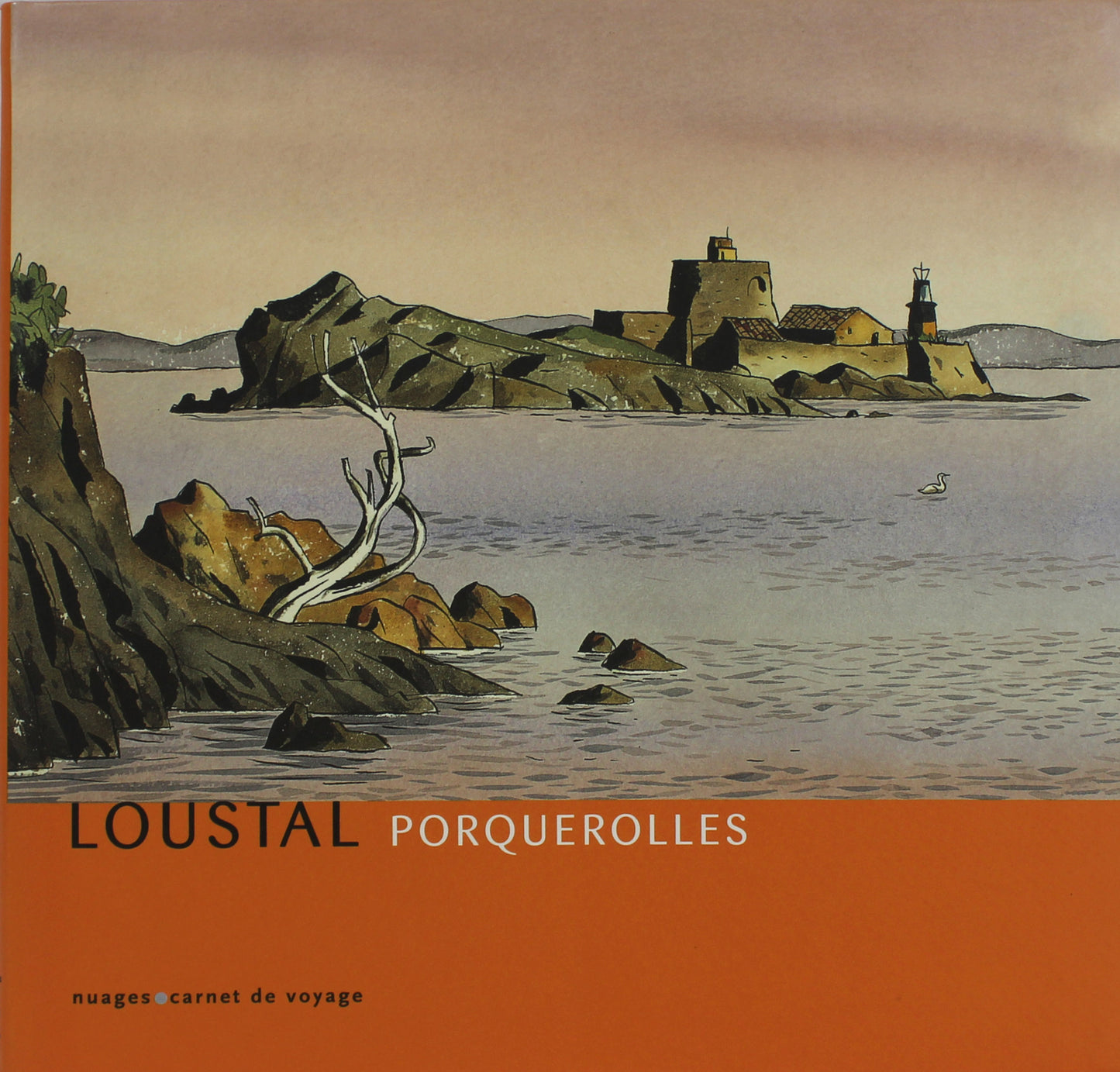 Jacques Loustal: Porquerolles