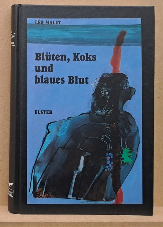Leo Malet: Blüten, Koks und blaues Blut