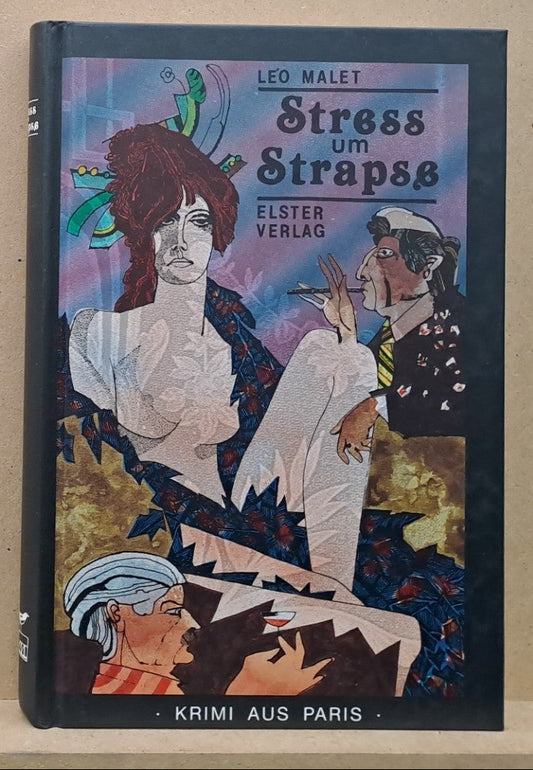 Leo Malet: Stress um Strapse