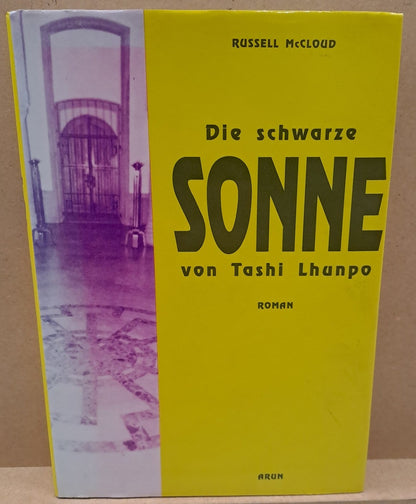 Die schwarze Sonne von Tashi Lhunpo
