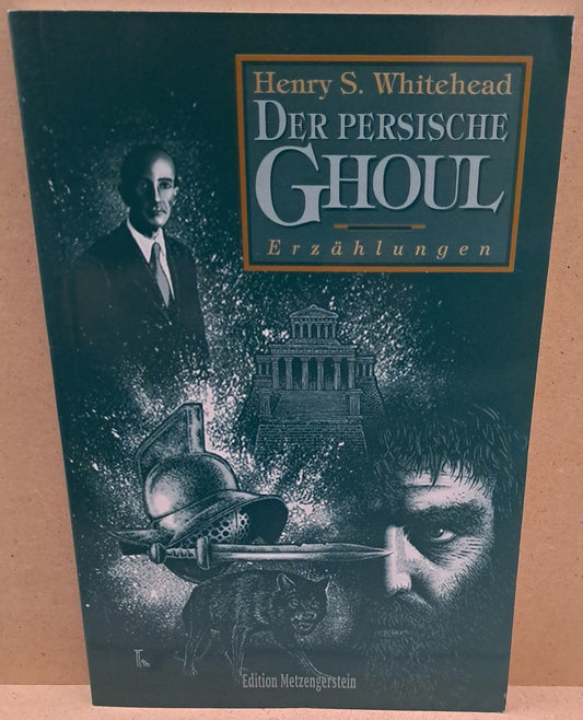 Der persische Ghoul - Henry S. Whitehead