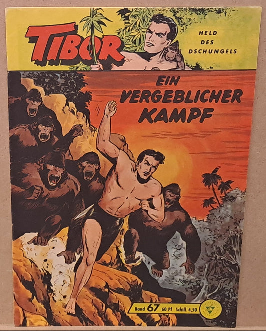 Tibor Held des Dschungels 67 - Ein vergeblicher Kampf