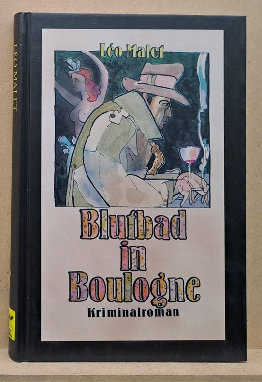 Leo Malet: Blutbad in Boulogne