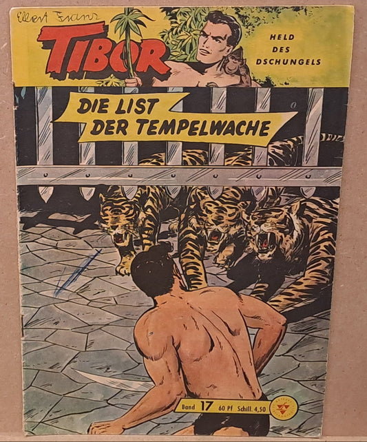 Tibor Held des Dschungels 17 - Die List der Tempelwache