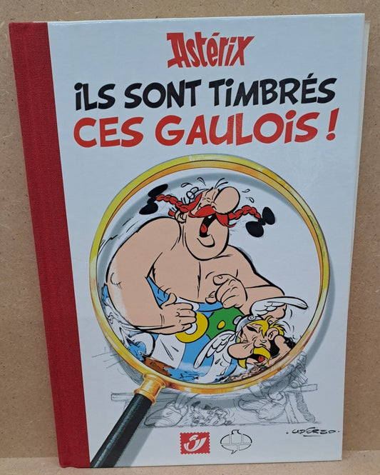 Asterix ils sont timbres, ces Gaulois!
