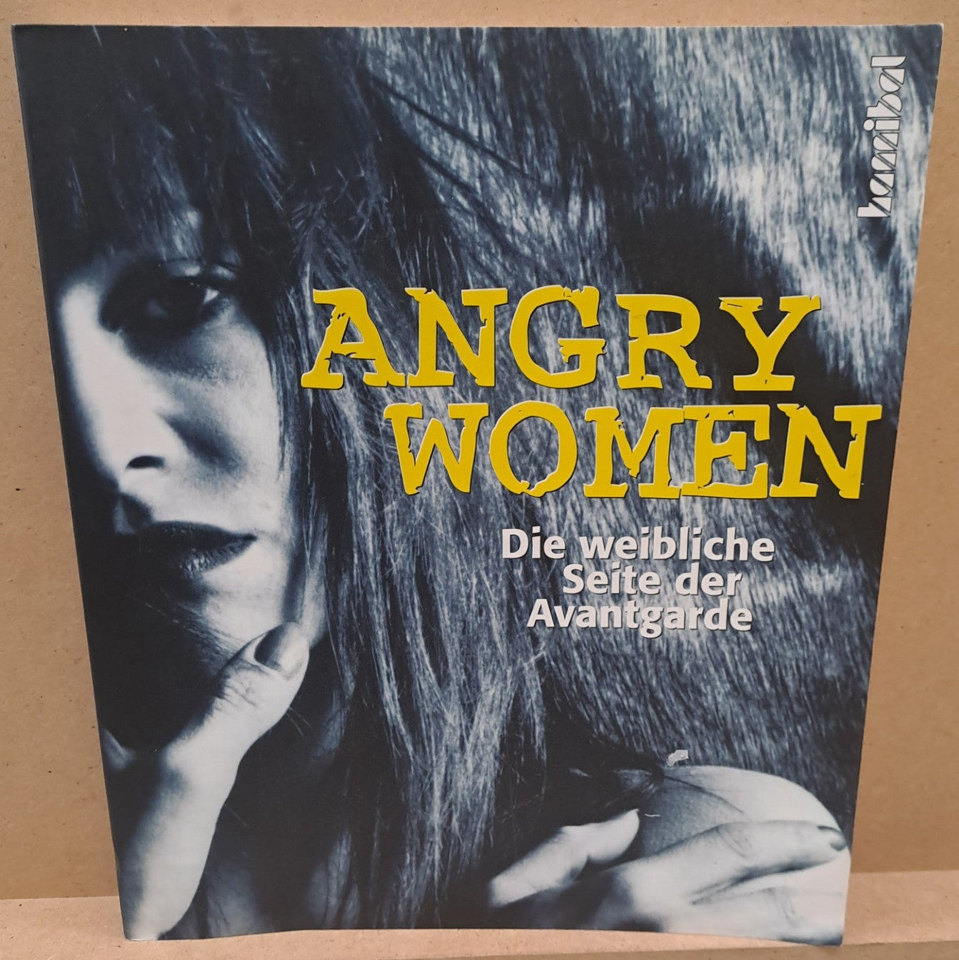 Angry Women - Die weibliche Seite der Avantgarde