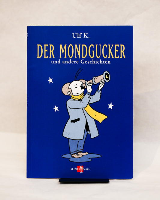 Ulf K: Der Mondgucker - signiert