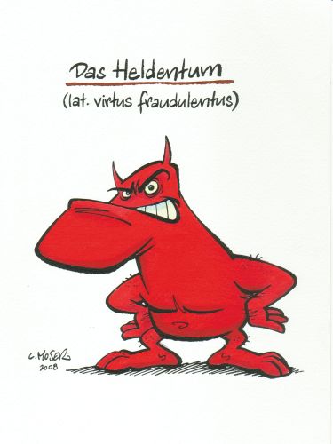 Monster des Alltags: "Das Heldentum" Tusche/Aquarell