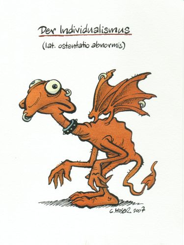 Monster des Alltags: "Der Individualismus" Tusche/Aquarell