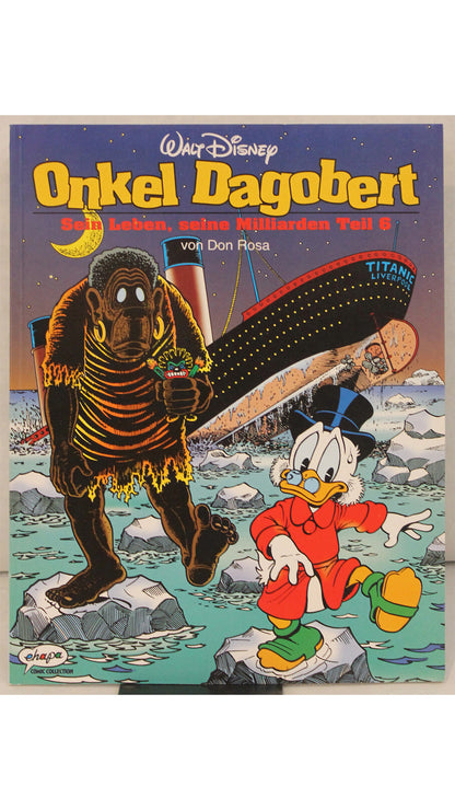 Don Rosa: Onkel Dagobert 0-6 - Sein Leben, seine Milliarden