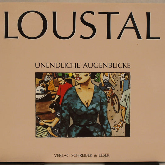 Jacques Loustal: Unendliche Augenblicke