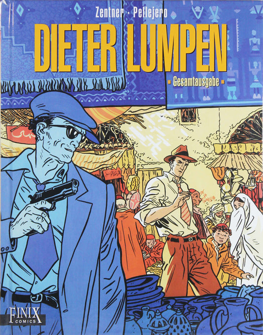 Zentner und Pellejero: Dieter Lumpen Gesamtausgabe + Ex-Libris