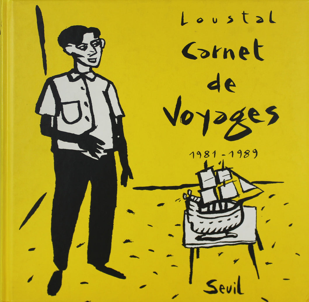 Jacques Loustal: Carnet de Voyages 1981-1989
