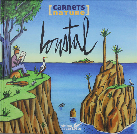 Jacques Loustal: Carnets nature