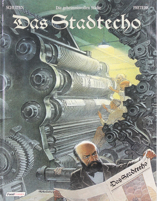 Schuiten & Peeters: Das Stadtecho