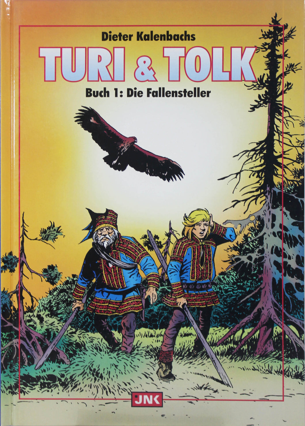Kalenbach: Turi & Tolk Buch 1 Die Fallensteller