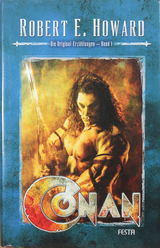 Conan - Die Original-Erzählungen Band 1 - Robert E. Howard