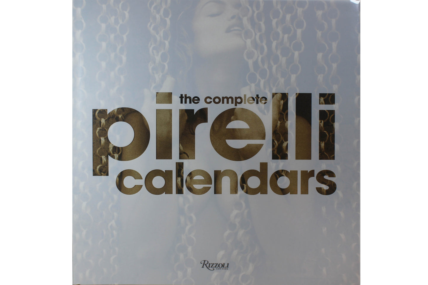 The Complete Pirelli Calendars