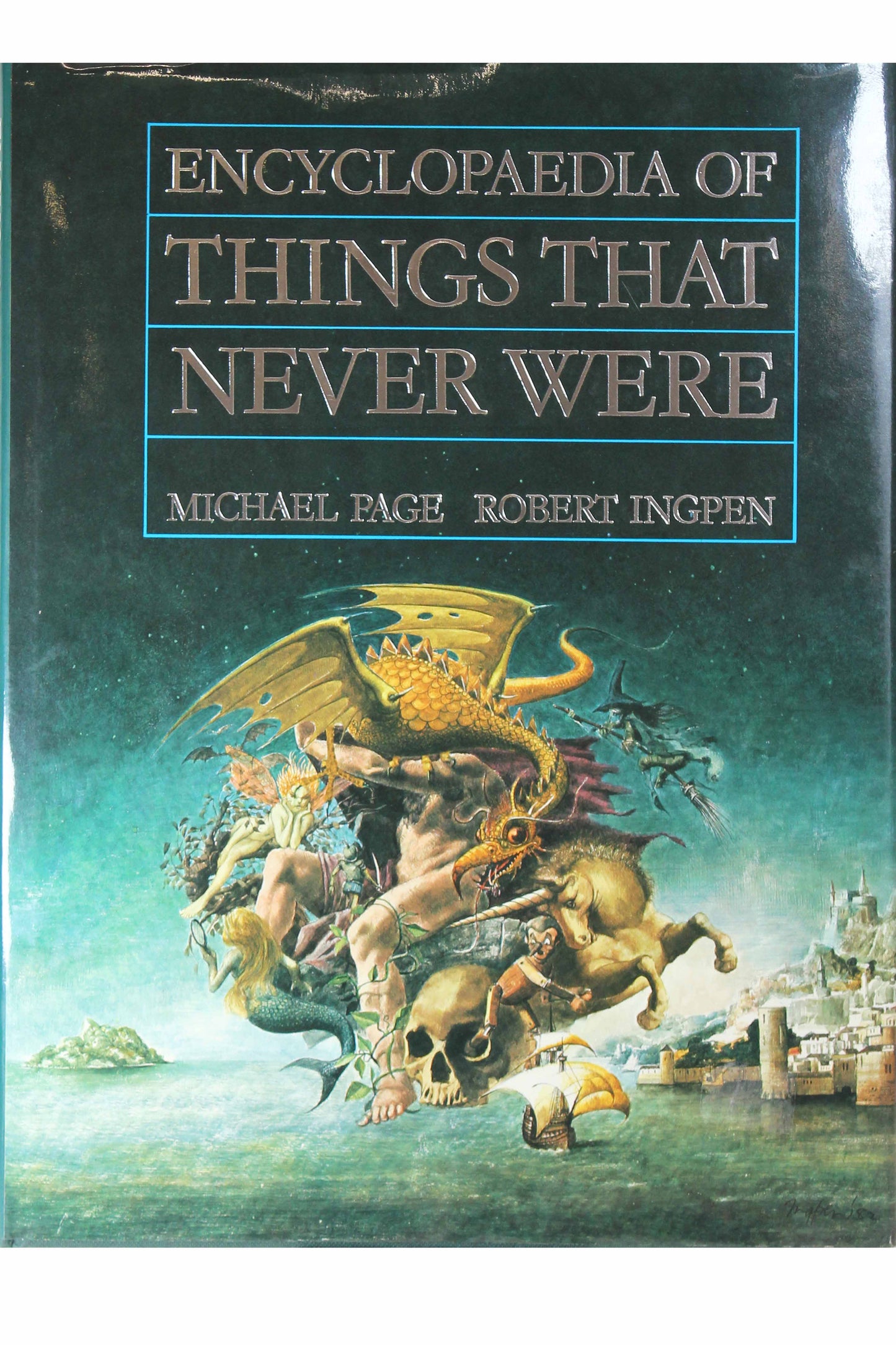 Robert Ingpen  - Encyclopedia of Things That Never Were