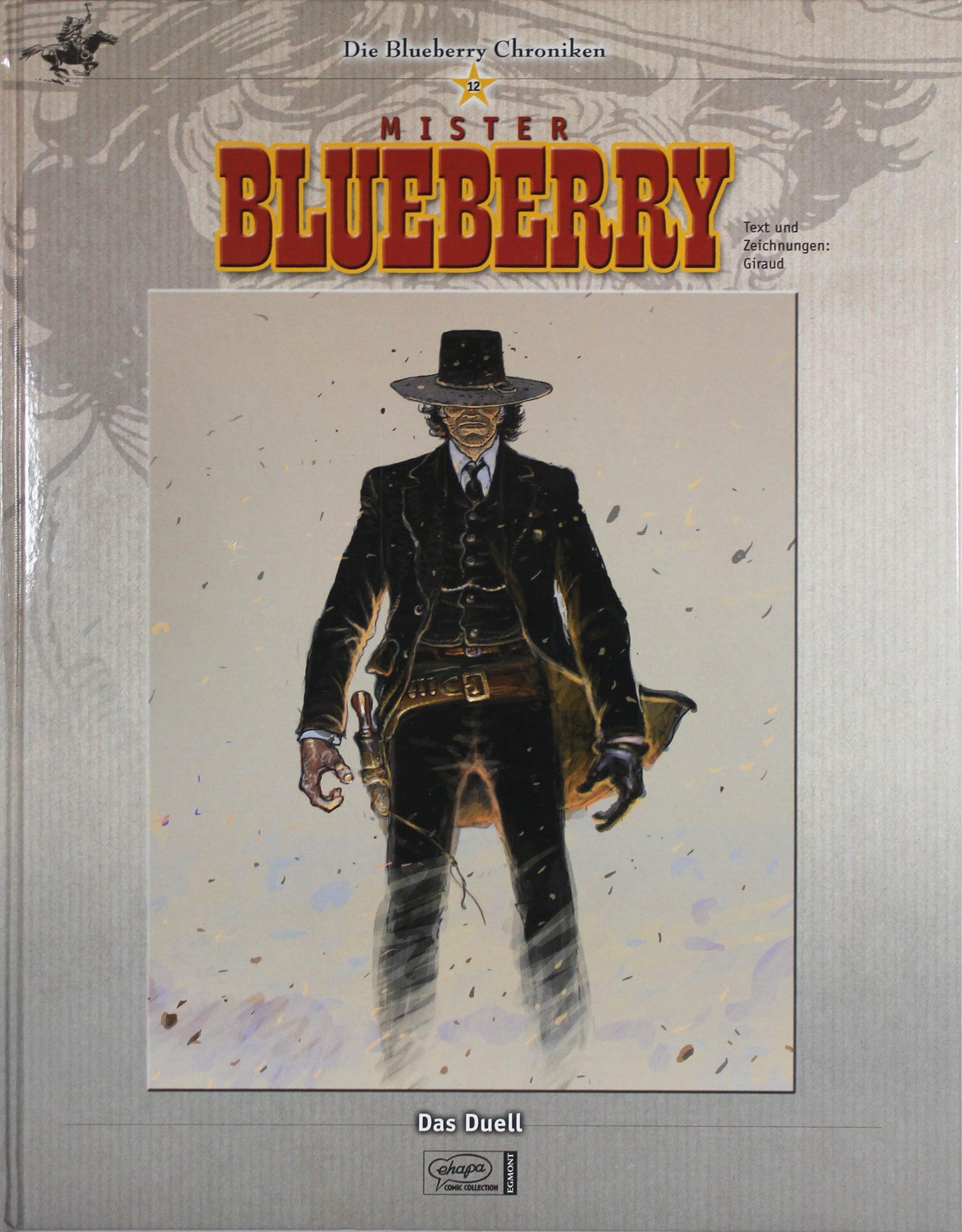 Blueberry Chroniken 12 - Mister Blueberry: Das Duell