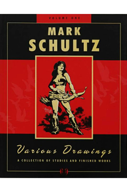 Mark Schultz: Various Drawings Volume 1