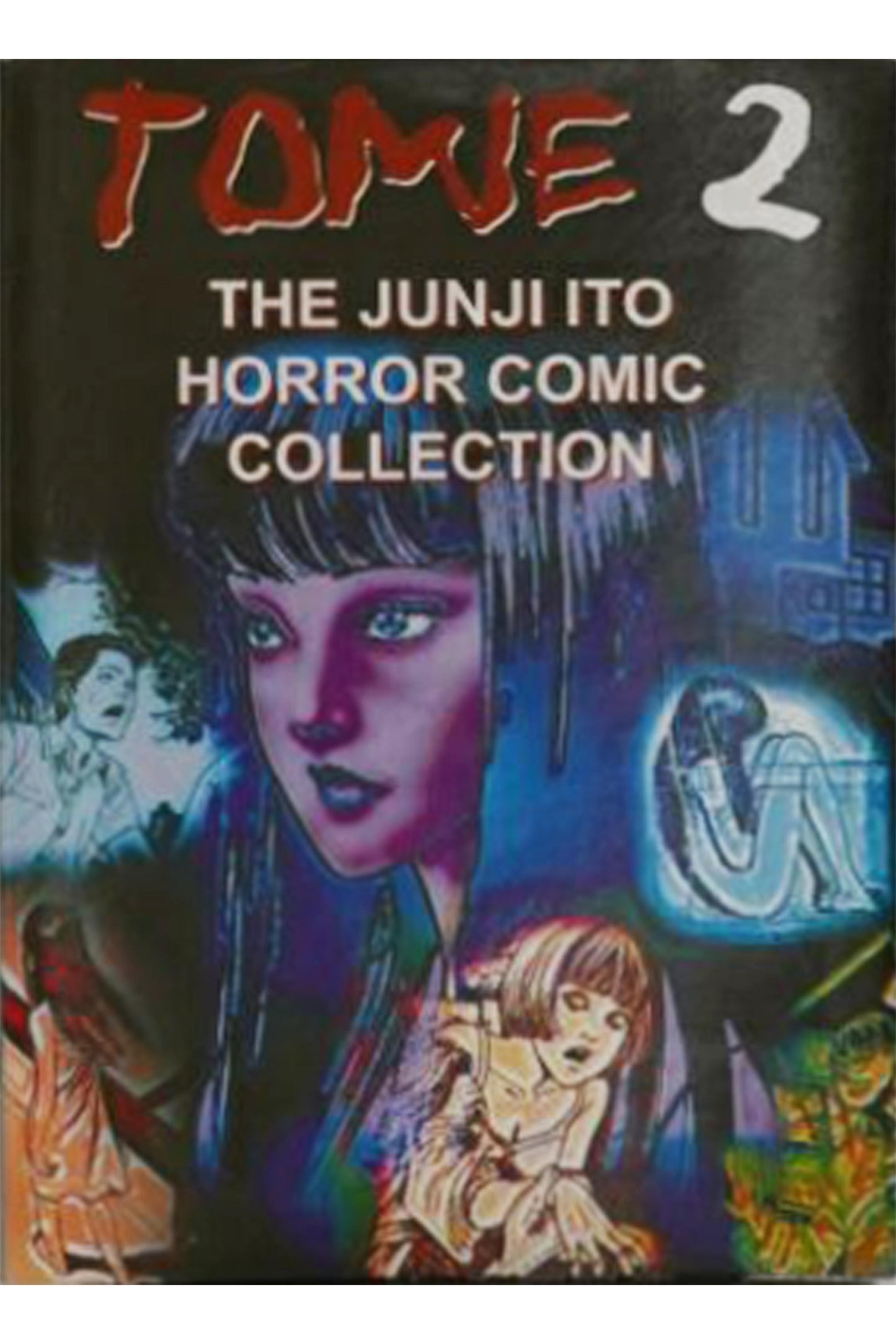 Tomie 2 - The Junji Ito Horror Comic Collection