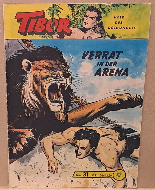 Tibor Held des Dschungels 31 - Verrat in der Arena