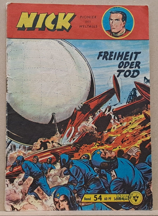 Nick Pionier des Weltalls 54 - Freiheit oder Tod