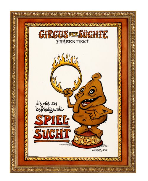Monster des Alltags: "Die Spiel-Sucht (Circus der Süchte)" Tusche/Aquarell