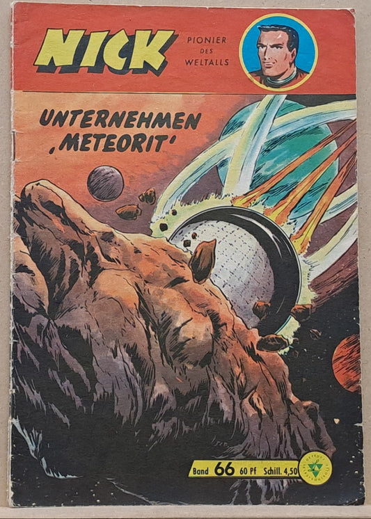 Nick Pionier des Weltalls 66 - Unternehmen Meteorit