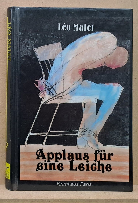 Leo Malet: Applaus für eine Leiche
