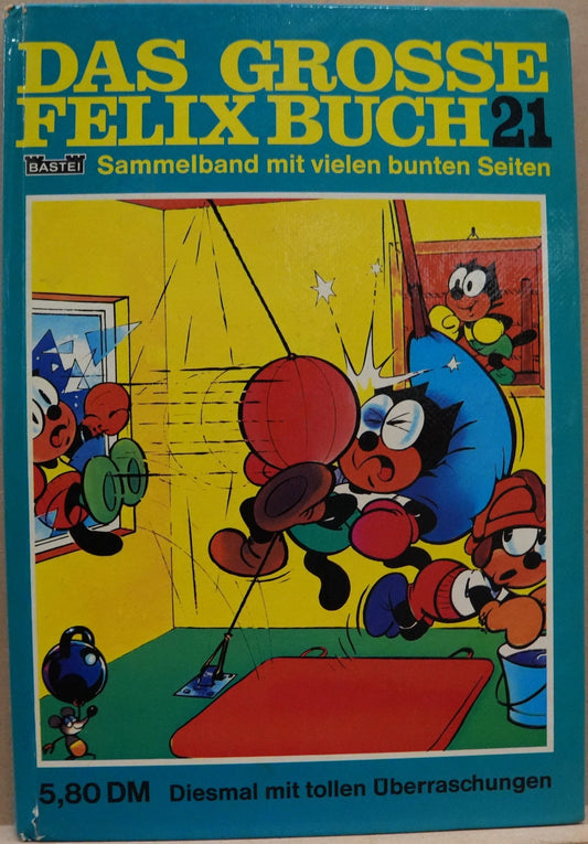 Das Grosse Felix-Buch 21