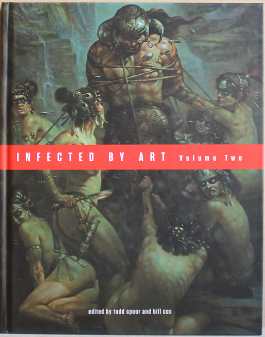 Infected by Art Volume Two (HC)