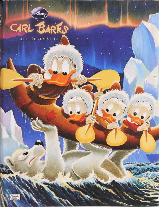 Carl Barks - Die Ölgemälde