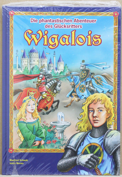 Die phantastischen Abenteuer des Glücksritters Wigalois